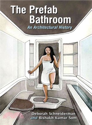 The Prefab Bathroom ─ An Architectural History