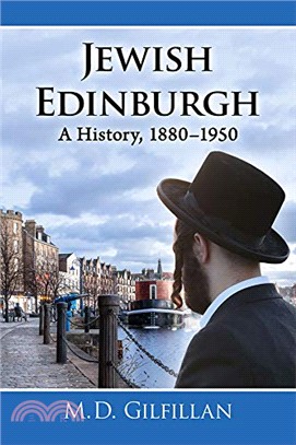 Jewish Edinburgh ― A History 1880-1950