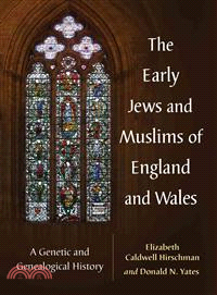 The Early Jews and Muslims of England and Wales ─ A Genetic and Genealogical History