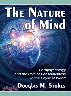 The Nature of Mind ― Parapsychology and the Role of Consciousness in the Physical World