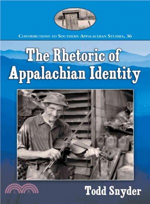 The Rhetoric of Appalachian Identity