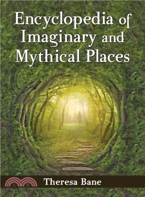 Encyclopedia of Imaginary and Mythical Places