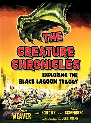 The Creature Chronicles ─ Exploring the Black Lagoon Trilogy