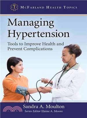 Managing Hypertension ─ Tools to Improve Health and Prevent Complications