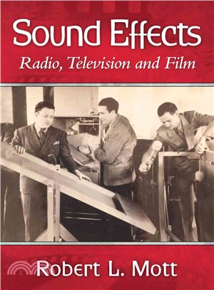 Sound Effects ― Radio, Television and Film