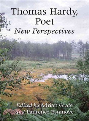 Thomas Hardy, Poet ─ New Perspectives