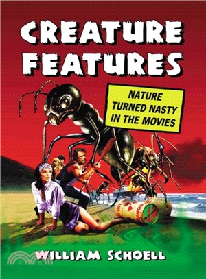 Creature Features ― Nature Turned Nasty in the Movies