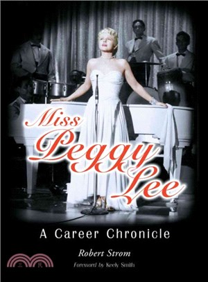 Miss Peggy Lee ― A Career Chronicle
