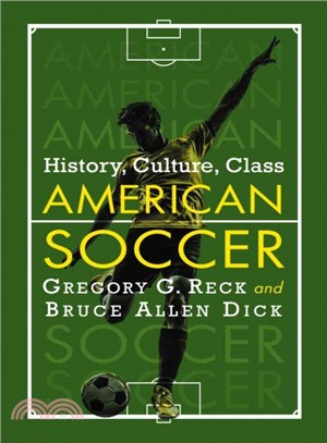 American Soccer ─ History, Culture, Class