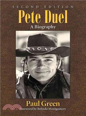Pete Duel ― A Biography