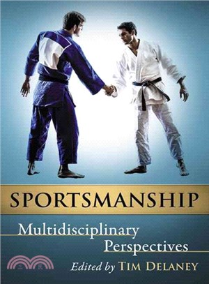 Sportsmanship ─ Multidisciplinary Perspectives