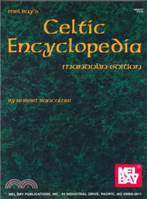 Mel Bay's Celtic Mandolin Encyclopedia ─ Mandolin Edition