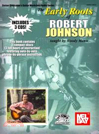 The Early Roots of Robert Johnson