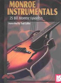 Mel Bay Presents Monroe Instrumentals