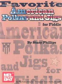 Favorite American Polkas and Jigs ― For Fiddle