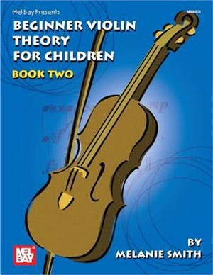 Beginner Violin Theory for Children, Book Two