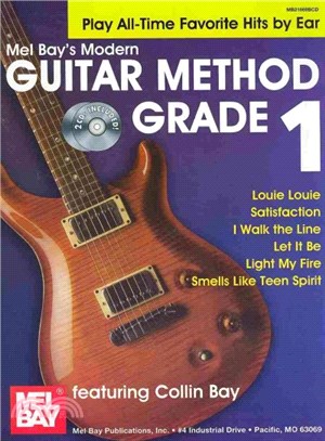 Modern Guitar Method Grade 1, Play All-time Favorite Hits by Ear