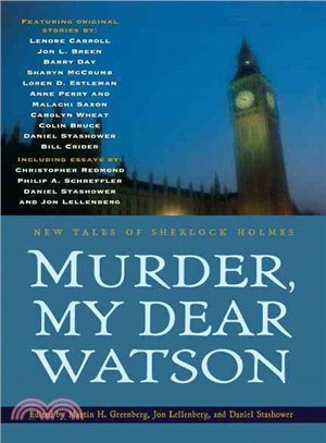 Murder, My Dear Watson ─ New Tales of Sherlock Holmes