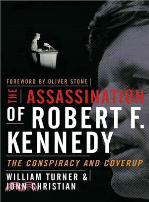 The Assassination of Robert F. Kennedy ─ The Conspriacy and Coverup