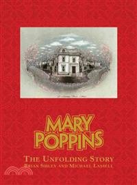 Mary Poppins: Anything Can Happen If you Let It : The Making of a Stage Spectacular