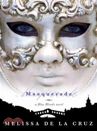 Masquerade—A Blue Bloods Novel