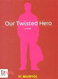 Our Twisted Hero