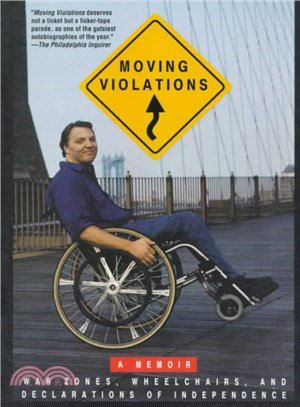Moving violations  : war zones, wheelchairs, and declarations of independence