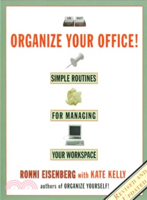 Organize Your Office! ― Simple Routines for Managing Your Workspace
