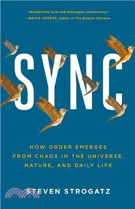 Sync ─ How Order Emerges from Chaos in the Universe, Nature, and Daily Life