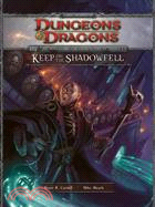 Keep on the Shadowfell: An Adventure for Characters of 1st - 3rd Level