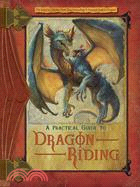 A Practical Guide to Dragon Riding