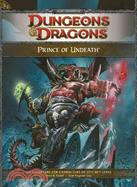 Prince of Undeath: An Epic Tier Adventure: An Adventur for Characters of 27th - 30th Level