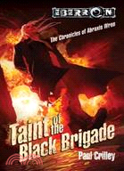 Taint of the Black Brigade