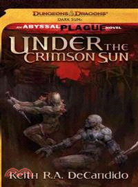 Under the Crimson Sun