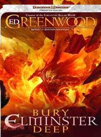 Bury Elminster Deep