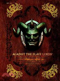 Against the Slave Lords ─ A-Series Classic Adventure Compilation