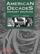 American Decades Primary Sources: 1950-1959