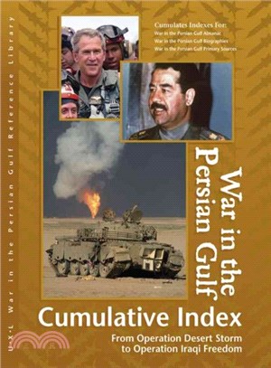 War In The Persian Gulf ─ Index: From Operation Desert Storm to Operation Iraqi Freedom