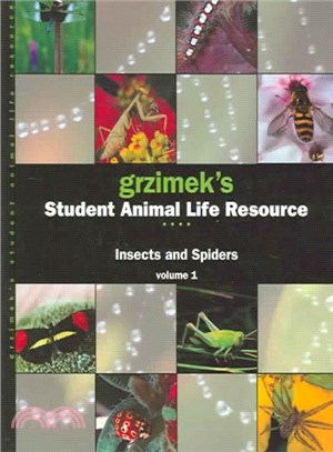 Grzimek's Student Animal Life Resource ― Insects And Spiders