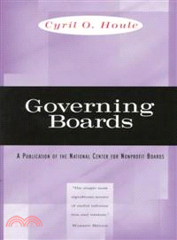 Governing Boards: Their Nature And Nurture (A National Center For Nonprofit Boards Publication) (Paperback Edition)
