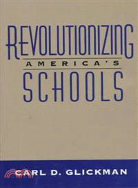 REVOLUTIONIZING AMERICA'S SCHOOLS