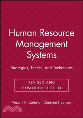 Human Resource Management Systems: Strategies, Tactics, And Techniques, Revised And Expanded Edition (Paper Edition)