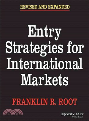 Entry Strategies For International Markets, Second Revised And Expanded Edition