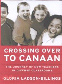 Crossing Over To Canaan: The Journey Of New Teachers In Diverse Classrooms