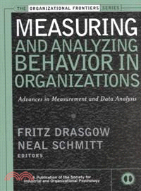 Measuring and analyzing behavior in organizations :advances in measurement and data analysis /