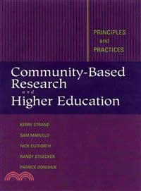 Community-Based Research And Higher Education: Principles And Practice