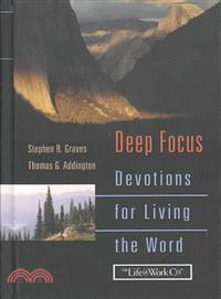 DEEP FOCUS：DEVOTIONS FOR LIVING THE WORD