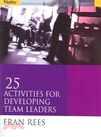 25 activities for developing team leaders /