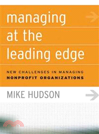 Managing At The Leading Edge: New Challenges In Managing Nonprofit Organizations