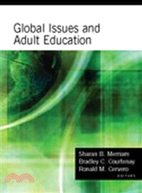 GLOBAL ISSUES AND ADULT EDUCATION: PERSPECTIVES FROM LATIN AMERICA, SOUTHERN AFRICA, AND THE UNITED STATES